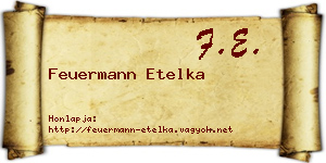 Feuermann Etelka névjegykártya